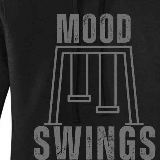 Funny Mood Swings Sarcastic Women's Pullover Hoodie