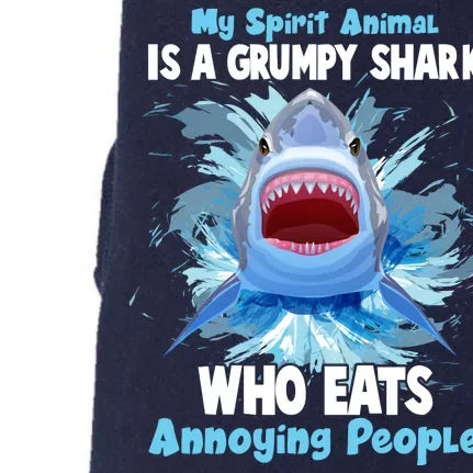 Funny My Spirit Animal Is A Grumpy Shark Doggie 3-End Fleece Hoodie