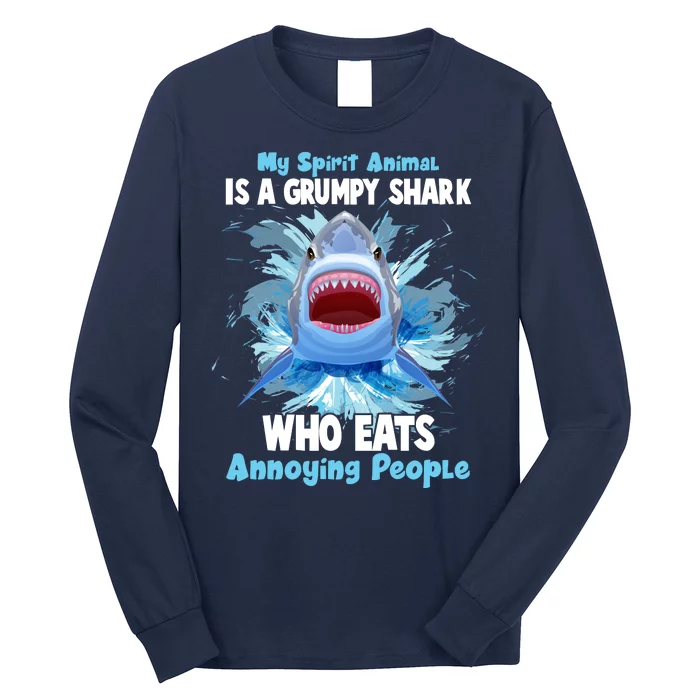 Funny My Spirit Animal Is A Grumpy Shark Long Sleeve Shirt