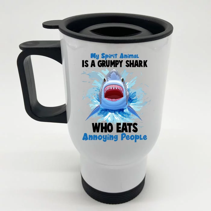 Funny My Spirit Animal Is A Grumpy Shark Front & Back Stainless Steel Travel Mug