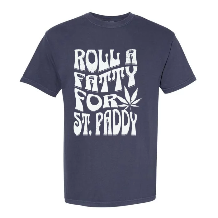 Funny Marijuana St. Patrick's Day Roll Fatty For St. Paddy's Garment-Dyed Heavyweight T-Shirt