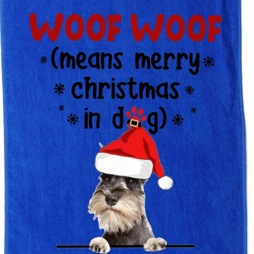 Funny Miniature Schnauzer Woof Woof Means Merry Christmas In Gift Platinum Collection Golf Towel