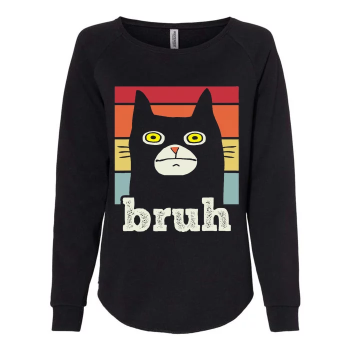 Funny Meme Saying Bruh With Cat Greetings Womens California Wash Sweatshirt