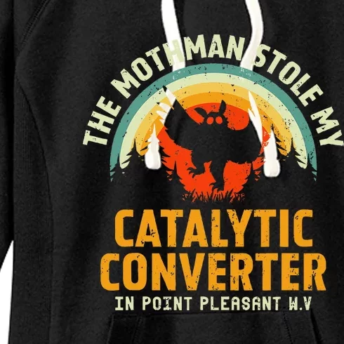 Funny Mothman Stole My Catalytic Converter Mothman Cryptid Women's Fleece Hoodie