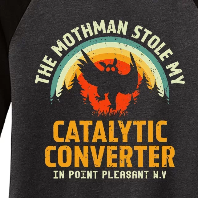 Funny Mothman Stole My Catalytic Converter Mothman Cryptid Women's Tri-Blend 3/4-Sleeve Raglan Shirt