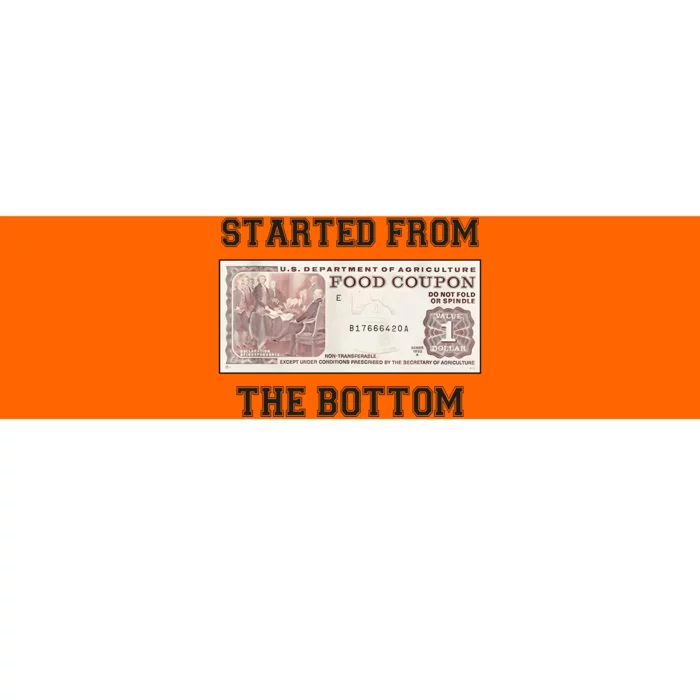 Funny Meme Started From Bottom Food Stamp Coupon Bumper Sticker