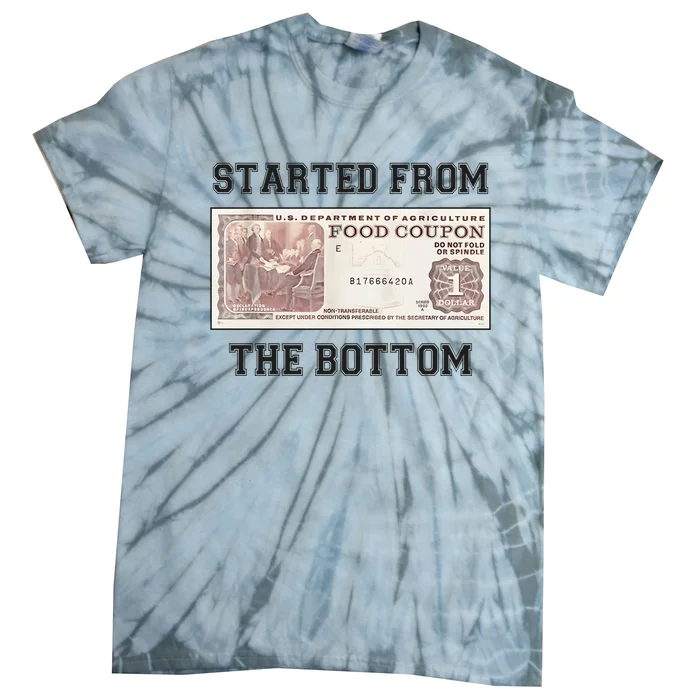 Funny Meme Started From Bottom Food Stamp Coupon Tie-Dye T-Shirt