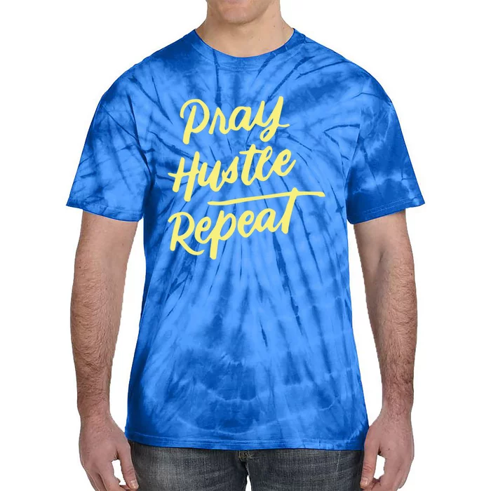 Faith Motivational Spiritual Funny Gift Pray Hustle Repeat Cool Gift Tie-Dye T-Shirt