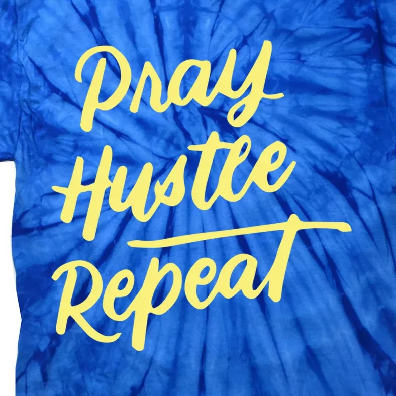 Faith Motivational Spiritual Funny Gift Pray Hustle Repeat Cool Gift Tie-Dye T-Shirt