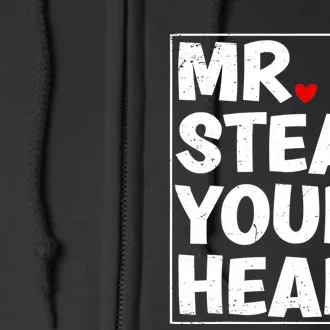 Funny Mr Steal Your Heart Valentines Day Full Zip Hoodie