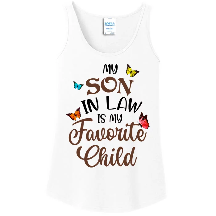 Funny My Son In Law Is My Favorite Child From Mother In Law Ladies Essential Tank