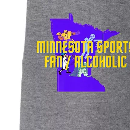 Funny Minnesota Sports Fan Alcoholic Fun Gift Idea Doggie 3-End Fleece Hoodie