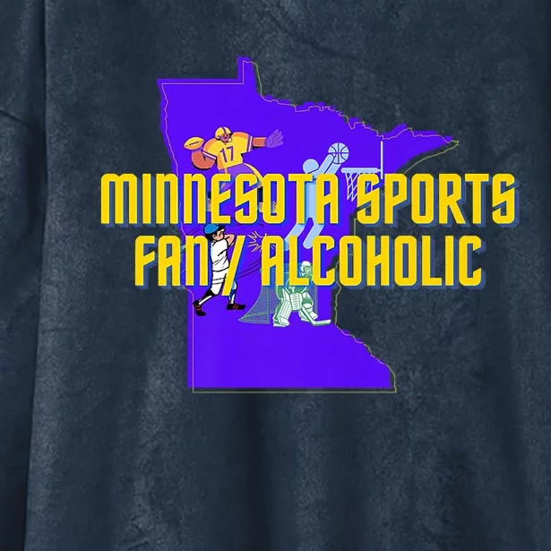 Funny Minnesota Sports Fan Alcoholic Fun Gift Idea Hooded Wearable Blanket