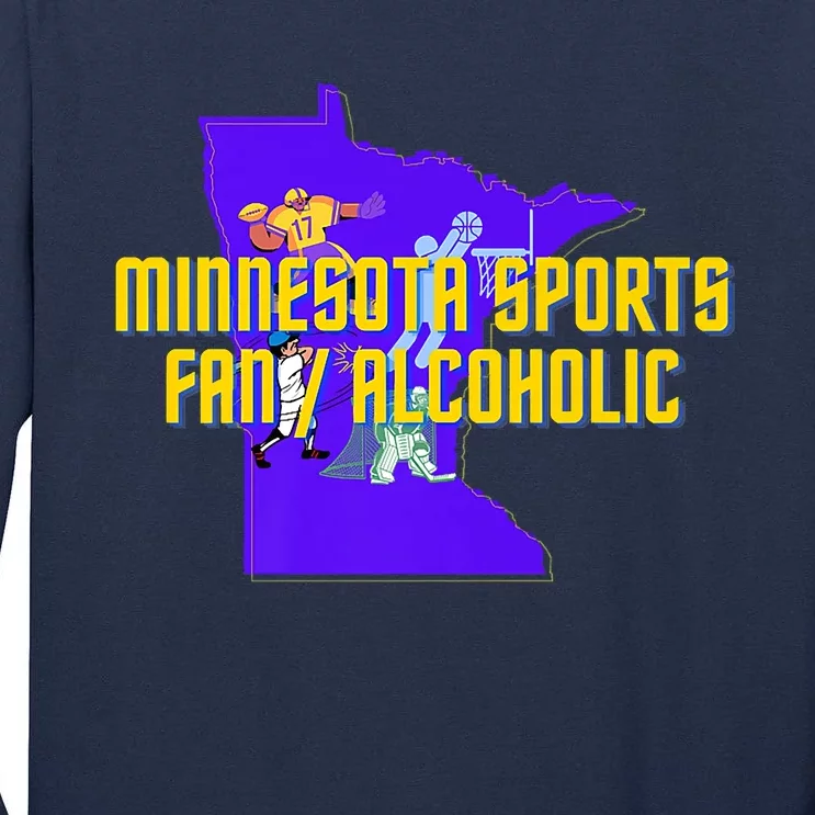 Funny Minnesota Sports Fan Alcoholic Fun Gift Idea Tall Long Sleeve T-Shirt