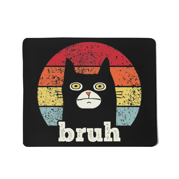 Funny Meme saying Bruh with Cat Greetings Teens Mousepad