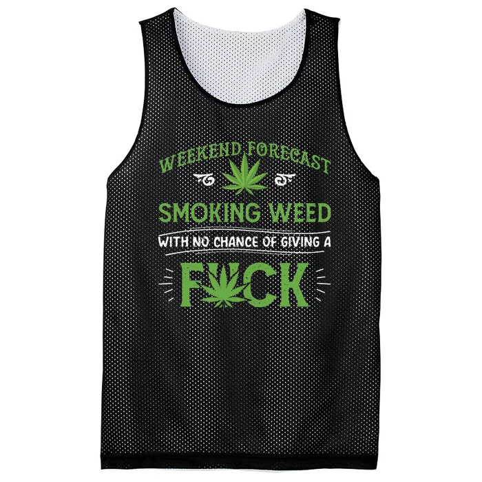 Funny Marijuana Smoking Weed Weekend Forecast Stoner Gift Mesh Reversible Basketball Jersey Tank