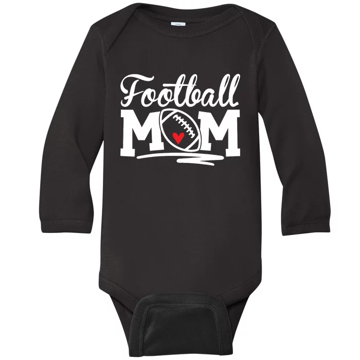 Football Mom Support Loud And Proud Football Mama Baby Long Sleeve Bodysuit