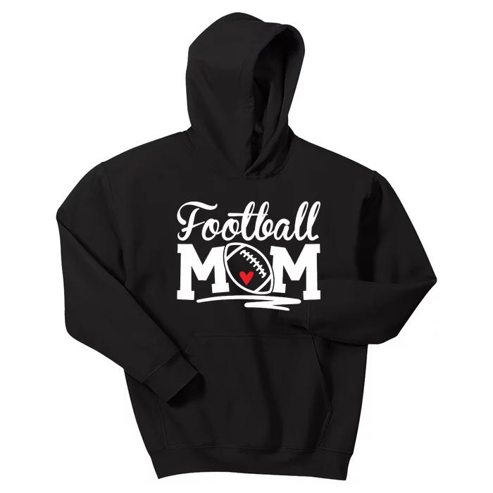 Football Mom Support Loud And Proud Football Mama Kids Hoodie