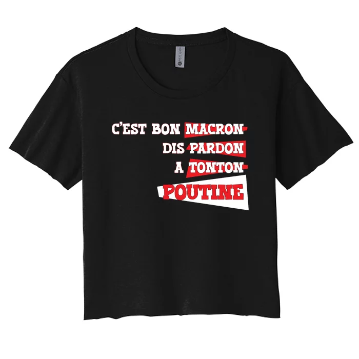 Funny Macron | Say Sorry To Putine Women's Crop Top Tee