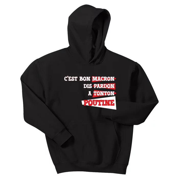 Funny Macron | Say Sorry To Putine Kids Hoodie