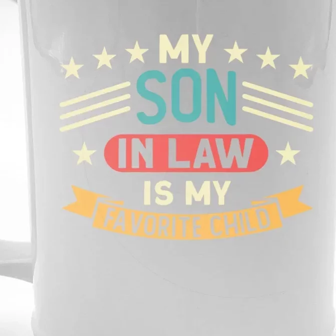 Funny My Son In Law Is My Favorite Child For Mother In Law Front & Back Beer Stein