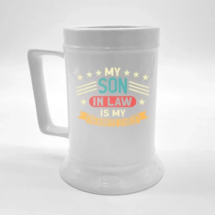 Funny My Son In Law Is My Favorite Child For Mother In Law Front & Back Beer Stein