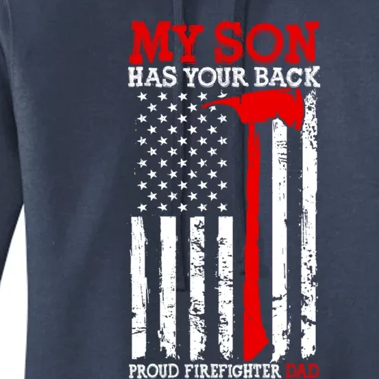 Firefighter My Son Has Your Proud Firefighter Dad American Gift Women's Pullover Hoodie