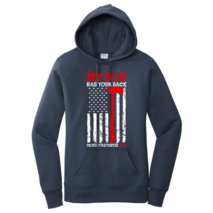 Firefighter My Son Has Your Proud Firefighter Dad American Gift Women's Pullover Hoodie