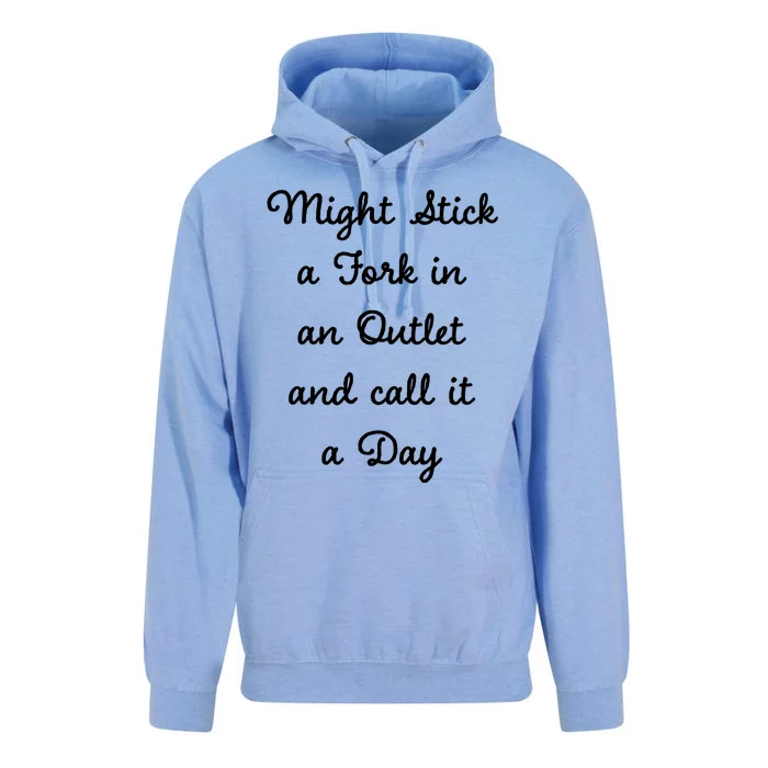 Frase Moderador Expresamente Funny Might Stick A Fork In An Outlet And Call It A Day Sarcastic Unisex  Surf Hoodie | TeeShirtPalace