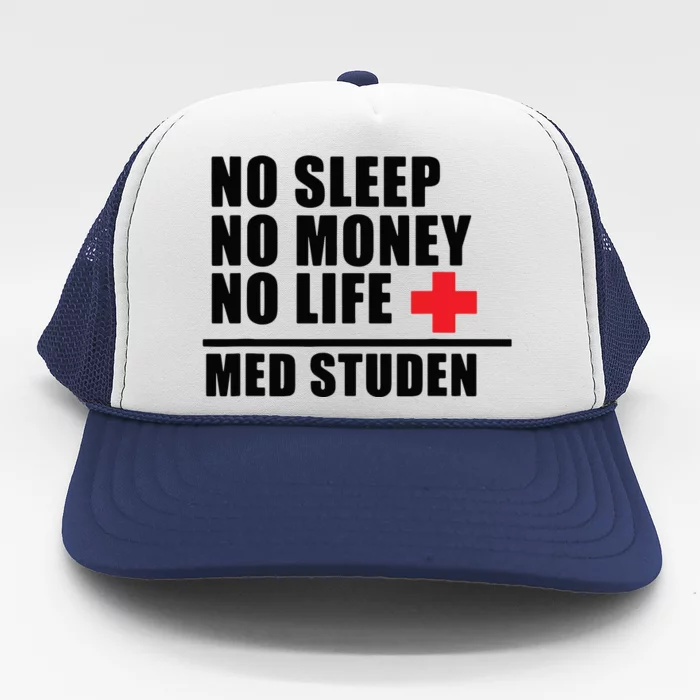 Funny Med School Trust Me Im Almost A Doctor Trucker Hat