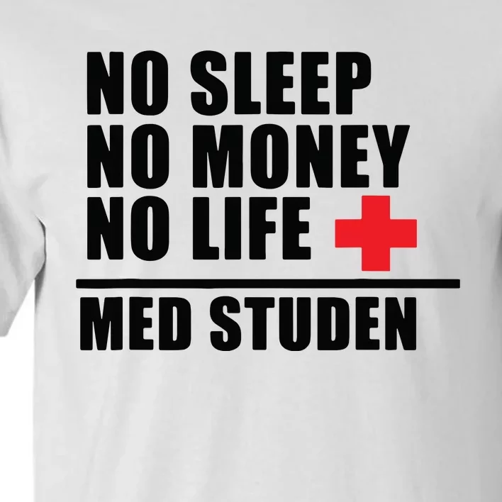 Funny Med School Trust Me Im Almost A Doctor Tall T-Shirt