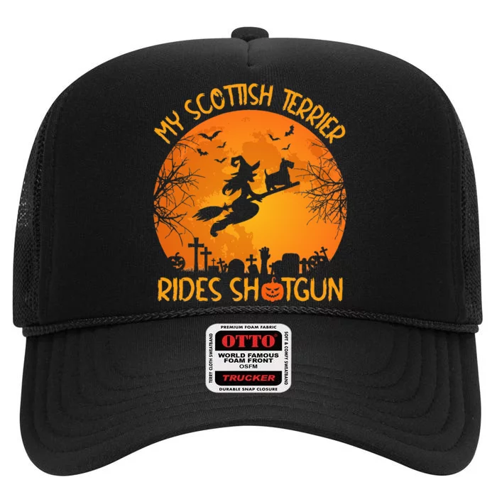 Funny My Scottish Terrier Rides Shotgun Witch Halloween High Crown Mesh Trucker Hat