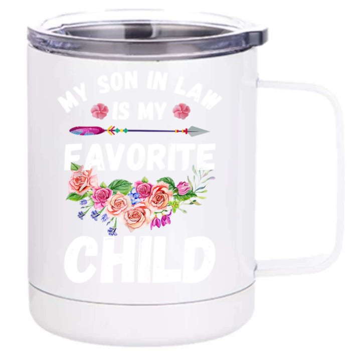 Funny My Son In Law Is My Favorite Child For Mother In Law Front & Back 12oz Stainless Steel Tumbler Cup