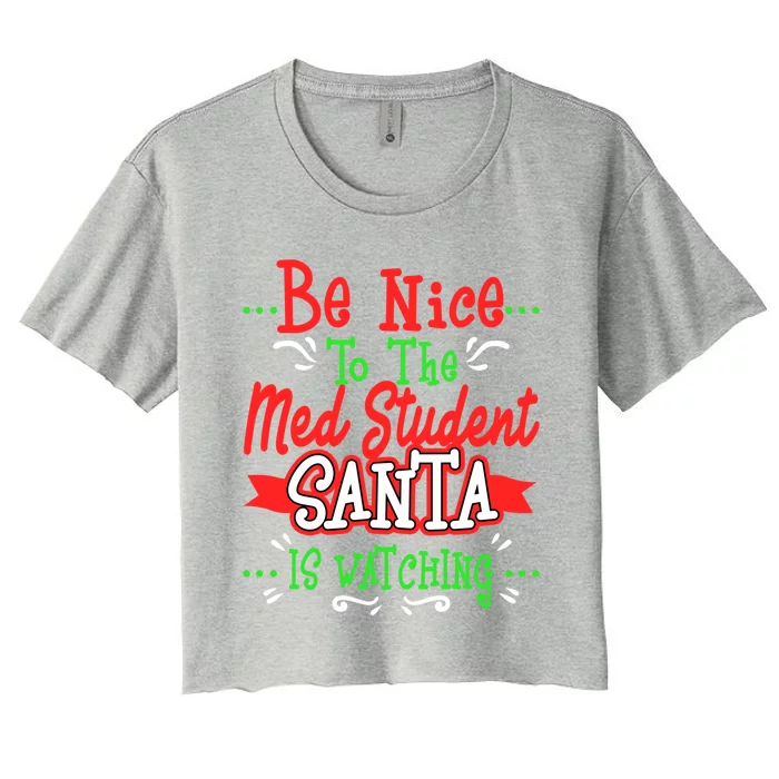 Funny Med Student Christmas Gag Gift Medical Future Doctor Gift Women's Crop Top Tee