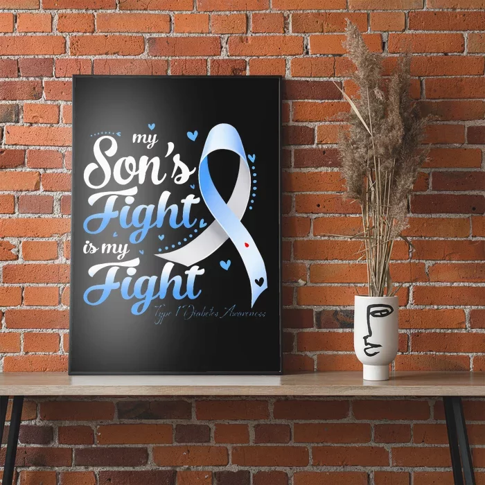 funny My Son's Fight Type 1 Diabetes Awareness Poster