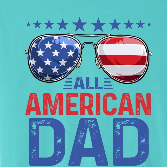 Family Matching Sunglusses All American Dad 4th Of July Usa Cute Gift ChromaSoft Performance T-Shirt