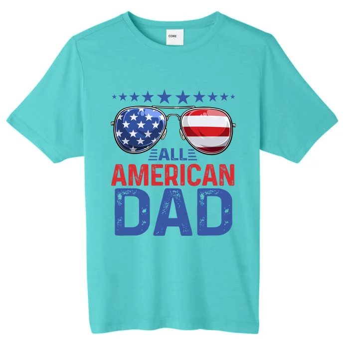 Family Matching Sunglusses All American Dad 4th Of July Usa Cute Gift ChromaSoft Performance T-Shirt