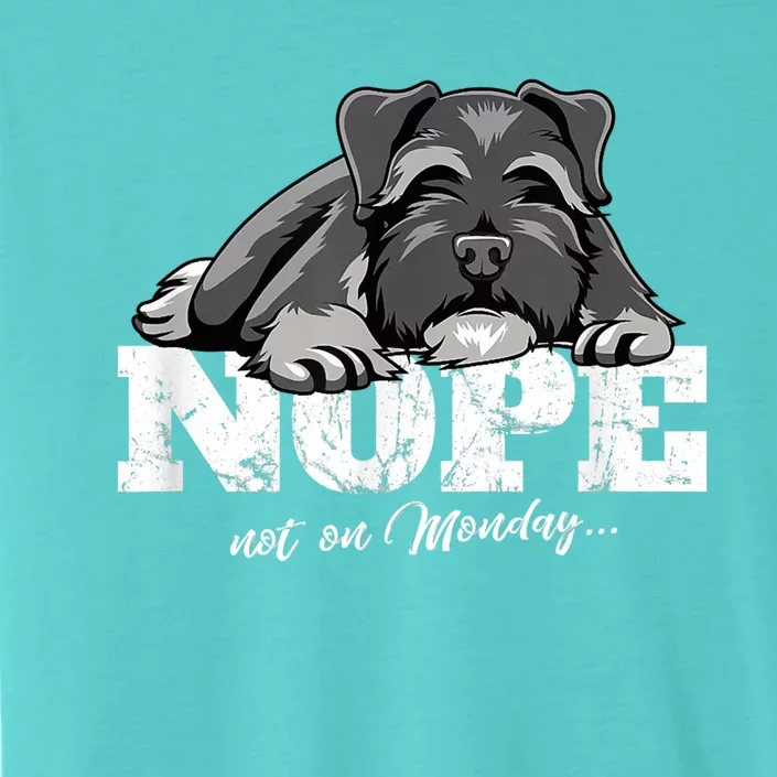 Funny Miniature Schnauzer Dog Gift Schnauzer Nope Breed Gift ChromaSoft Performance T-Shirt