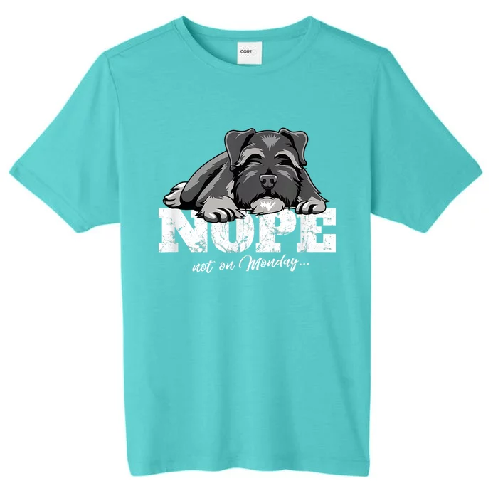 Funny Miniature Schnauzer Dog Gift Schnauzer Nope Breed Gift ChromaSoft Performance T-Shirt