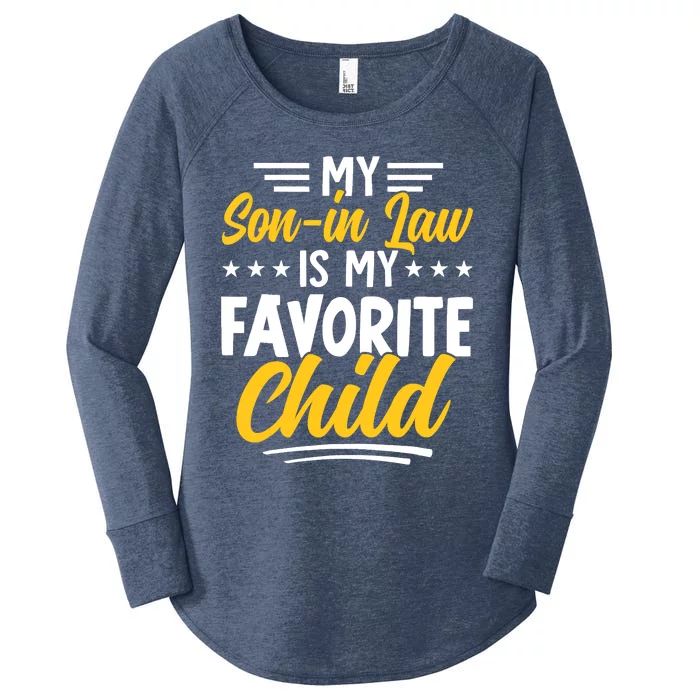 Funny My Son In Law Is My Favorite Child From Mother In Law Women's Perfect Tri Tunic Long Sleeve Shirt