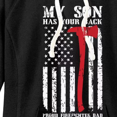 Firefighter My Son Has Your Proud Firefighter Dad American Women's Fleece Hoodie