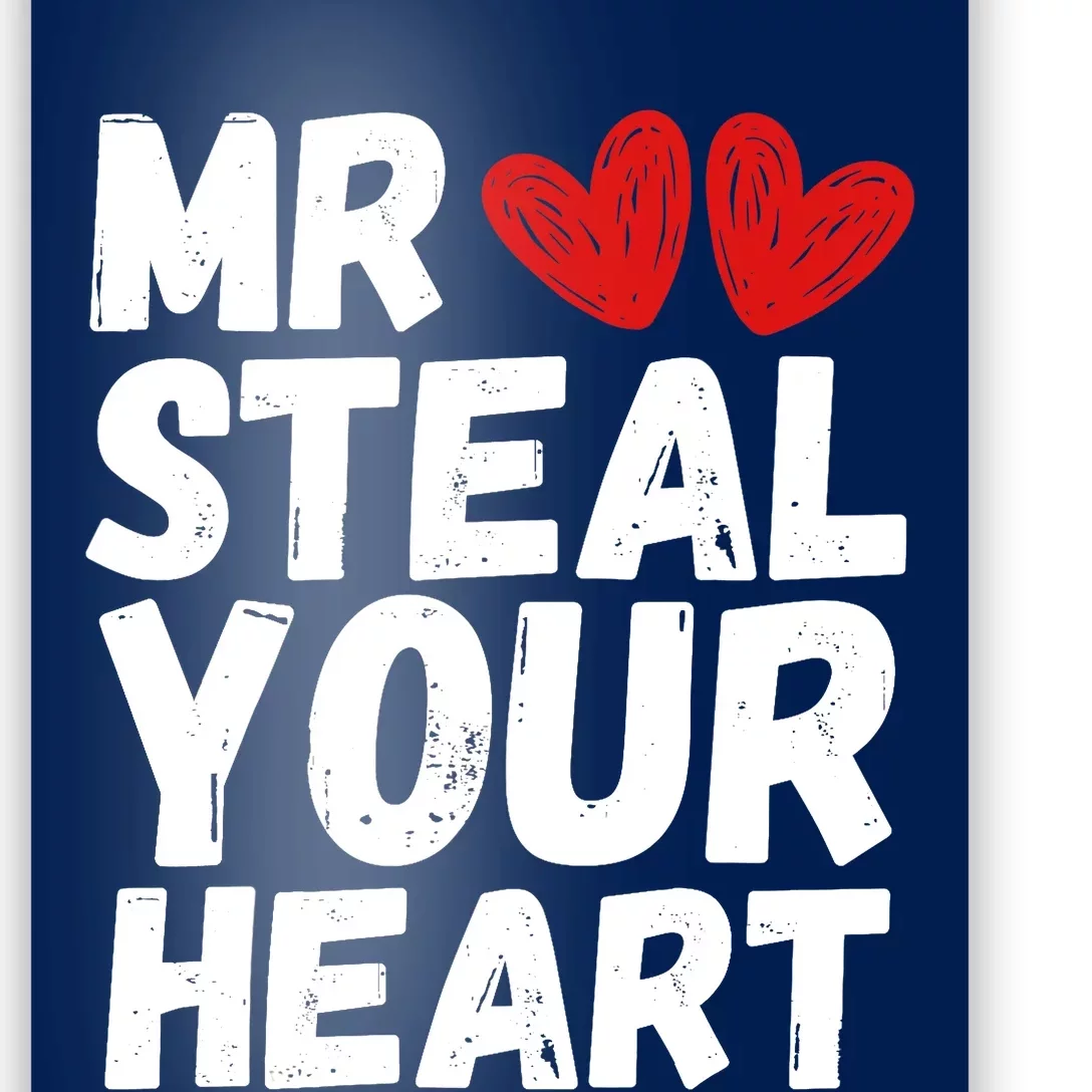 Funny Mr Steal Your Heart Valentines Day Boy Poster