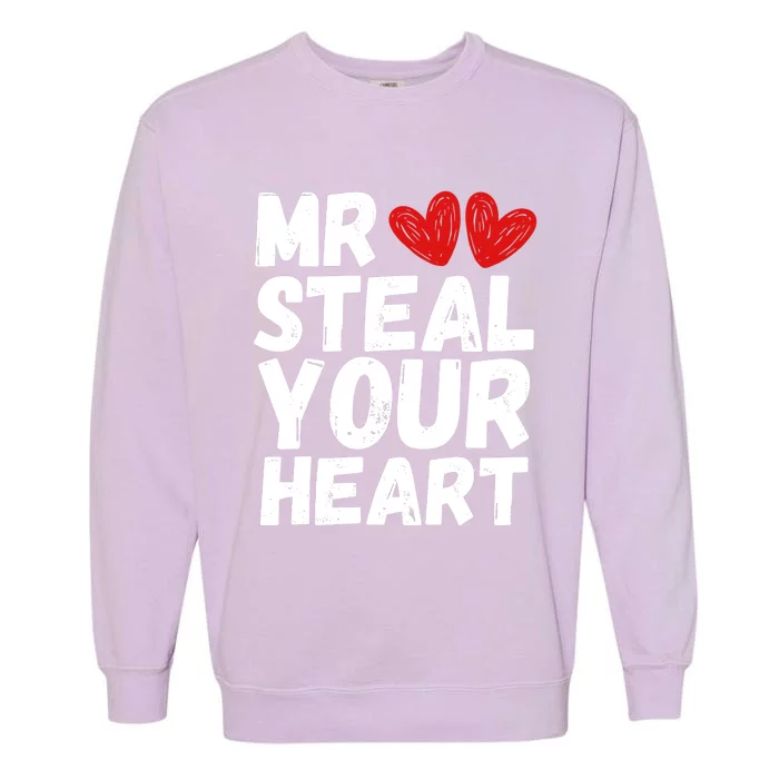 Funny Mr Steal Your Heart Valentines Day Boy Garment-Dyed Sweatshirt