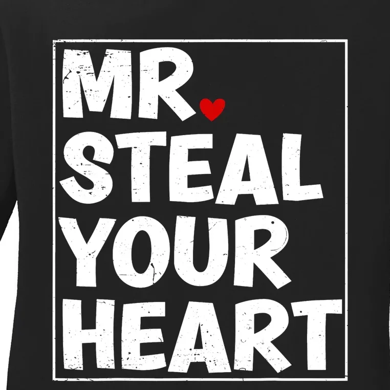 Funny Mr Steal Your Heart Valentines Day Ladies Long Sleeve Shirt