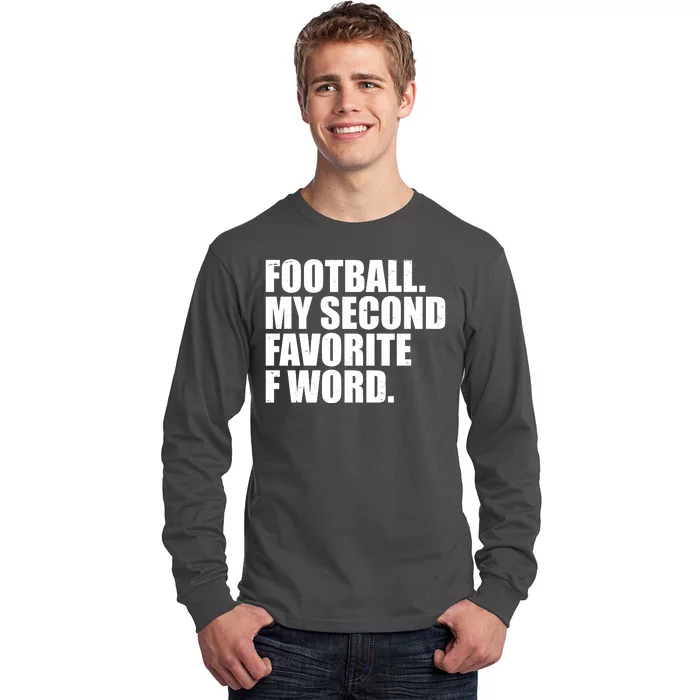 Football My Second Favorite F Word Long Sleeve Shirt