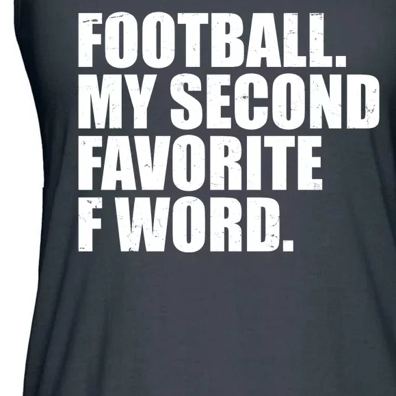 Football My Second Favorite F Word Ladies Essential Flowy Tank