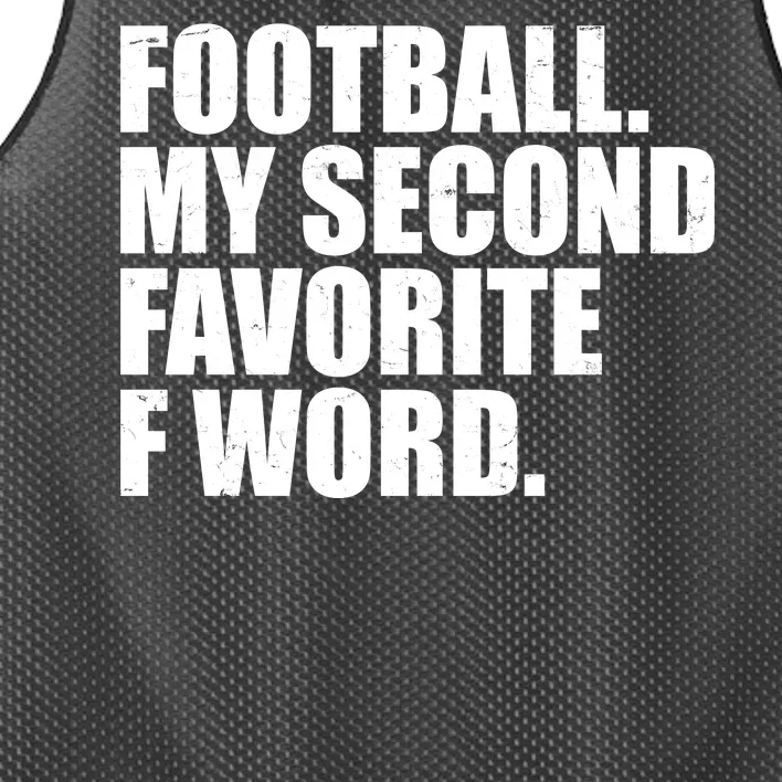 Football My Second Favorite F Word Mesh Reversible Basketball Jersey Tank