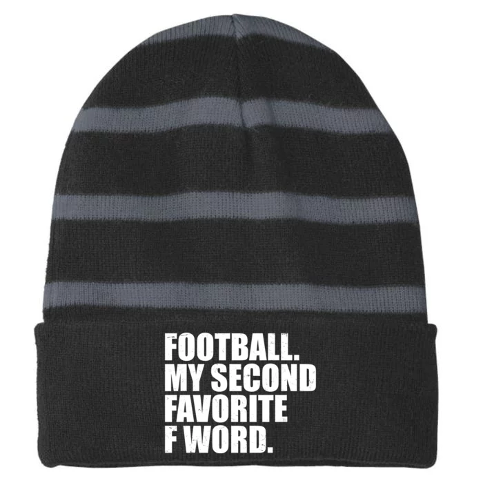 Football My Second Favorite F Word Striped Beanie with Solid Band