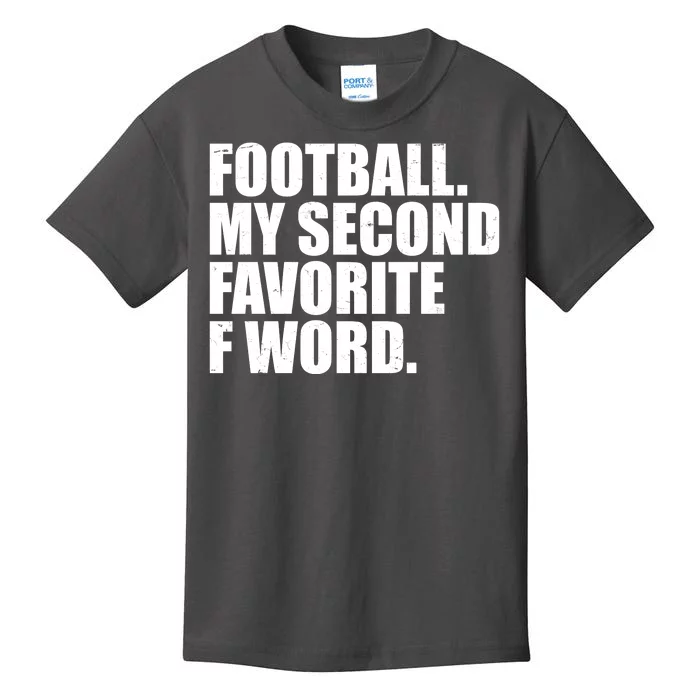 Football My Second Favorite F Word Kids T-Shirt