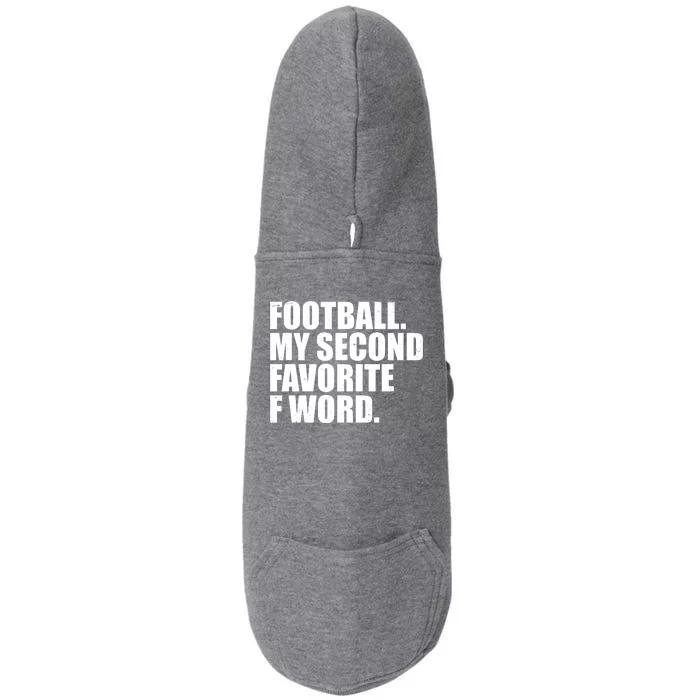 Football My Second Favorite F Word Doggie 3-End Fleece Hoodie